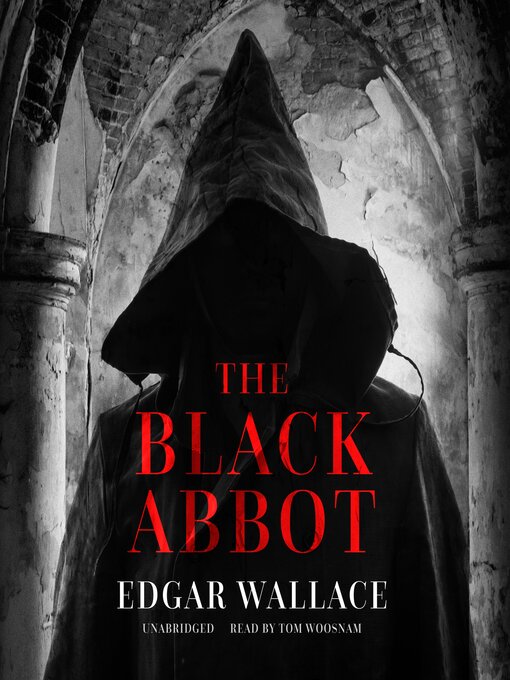 Title details for The Black Abbot by Edgar Wallace - Available